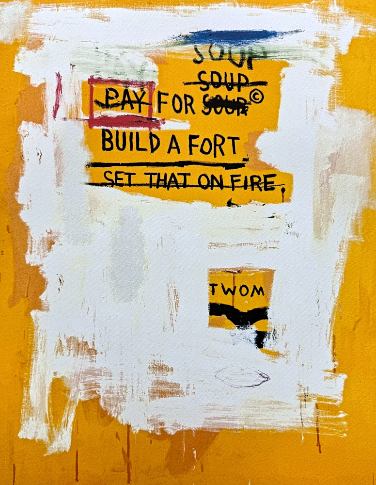 Jean-Michel Basquiat - Pay for soup build a fort 133/300 - limitovaná edice, signováno, 50x70cm