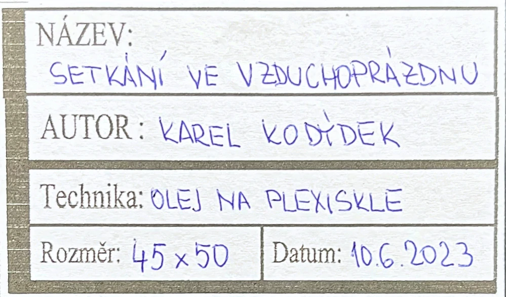 Karel Kodýdek - Setkání ve vzduchoprázdnu - olej na plexiskle, signováno, rámováno, 45x50 cm
